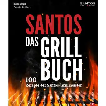 ManoMano Santos Grills - santos Das Grillbuch – 100 Rezepte der santos Grillmeister Angebot