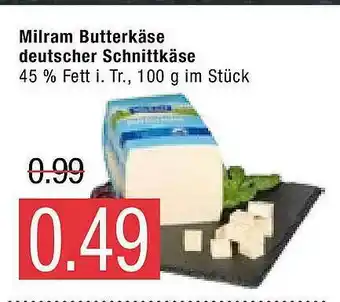 Marktkauf Milram Butterkäse Deutscher Schnittkäse Angebot