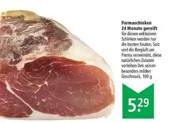 Marktkauf Parmaschinken 24 Monate Gereift Angebot