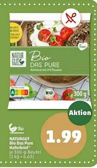 PENNY Naturgut Bio Das Pure Haferbrot Angebot