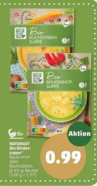 PENNY Naturgut Bio Kindersuppe Angebot