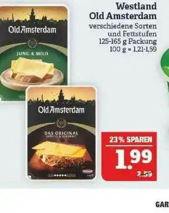 Marktkauf Westland Old Amsterdam Angebot