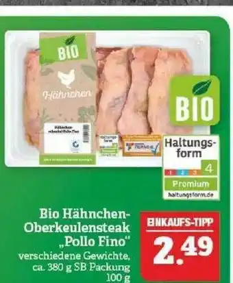 Marktkauf Bio Hähnchen-oberkeulensteak „pollo Fino” Angebot