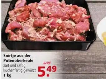 Multi Markt Snirtje Aus Der Putenoberkeule Angebot