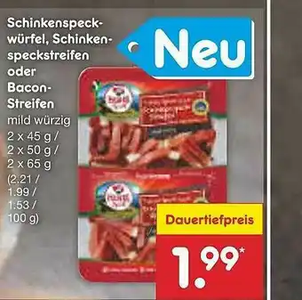 Netto Marken-Discount Schinkenspeckwürfel , Schinkenspeckstreifen Oder Baconstreifen Angebot