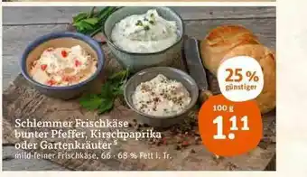 tegut Schlemmer Frischkäse Bunter Pfeffer Kirschpaprika Oder Gartenkräuter Angebot