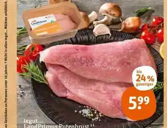 tegut Tegut... Landprimus Putenbrust Angebot