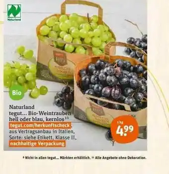 tegut Naturland Tegut... Bio-weintrauben Hell Oder Blau Kernlos Angebot