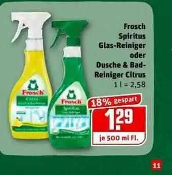 REWE Kaufpark Frosch Spiritus Glas-reiniger Oder Dusche & Bad Reiniger Citrus Angebot