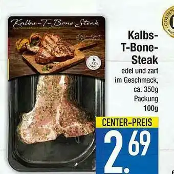 E-Center Kalbs-t-bone-steak Angebot