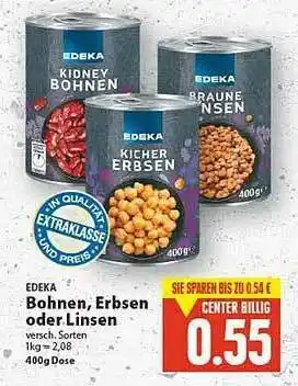 E-Center Edeka Bohnen Erbsen Oder Linsen Angebot