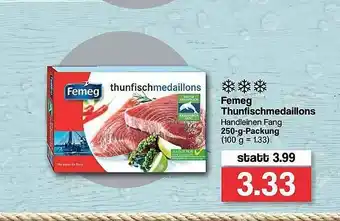 Famila Nord West Femeg Thunfischmedaillons Angebot