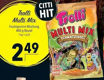 CITTI Markt Trolli Multi Mix Angebot