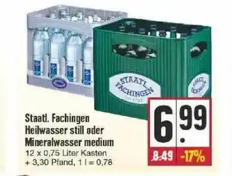 Edeka Staatl. Fachingen Heilwasser Still Oder Mineralwasser Medium Angebot