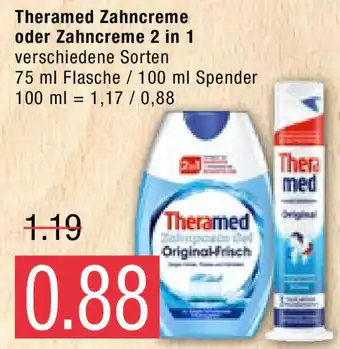 Marktkauf Theramed Zahncreme oder Zahncreme 2 in 1 75ml Flasche/ 100ml Spender Angebot