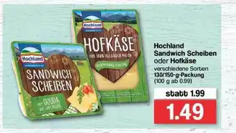 Famila Nord Ost Hochland Sandwich Scheiben Oder Hofkäse Angebot