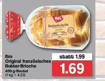 Famila Nord Ost Ibis Original Französisches Butter-brioche Angebot