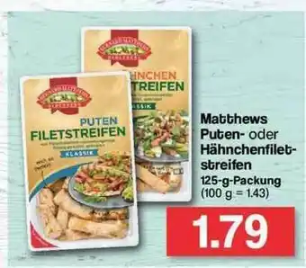 Famila Nord Ost Matthews Puten- Oder Hähnchenfiletstreifen Angebot