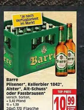 Edeka Barre Pilsener, Kellerbier 1842 Alster, Alt-schuss Oder Fassbrausen Angebot