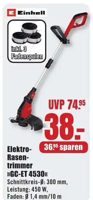 B1 Discount Baumarkt Einhell Elektro- Rasentrimmer >>GC-ET 4530<< Angebot