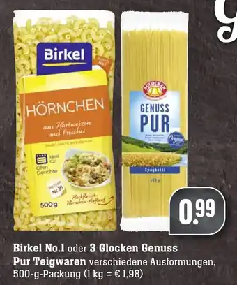 SBK Birkel No. 1 oder 3 Glocken Genuss Pur Teigwaren 500g Angebot