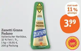 tegut Zanetti Grana Padano 200 g Packung Angebot