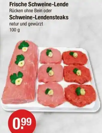 V Markt Frische Schweine-Lende oder Schweine-Lendensteaks 100 g Angebot