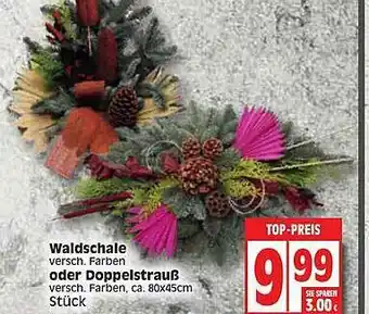 Edeka Waldschale Oder Doppelstrauß Angebot