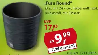 Sonderpreis Baumarkt Pflanztopf ,,Furu Round" Angebot