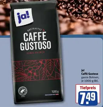 REWE ja! Caffè Gustoso ganze Bohnen, je 1000-g-Btl. Angebot