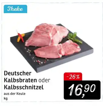 toom Baumarkt Deutscher Kalbsbraten oder Kalbsschnitzel Angebot