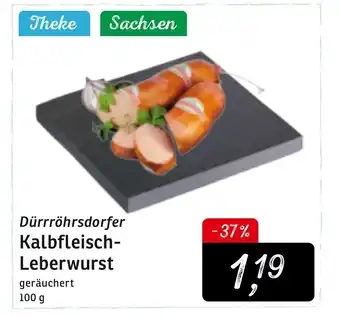 KONSUM Dürrröhrsdorfer Kalbfleisch Leberwurst 100g Angebot