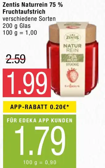 Marktkauf Zentis Naturrein 75% Fruchtaufstrich 200g Glas Angebot