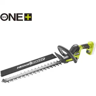 ManoMano 18 v one+ Akku-Heckenschere RY18HT45A-0, 45 cm ohne Akku und Ladegerät - Ryobi Angebot