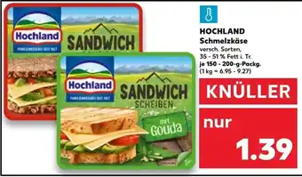 Kaufland HOCHLAND Schmelzkäse 150-200 g Packg. Angebot