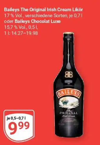 Globus Baileys The Original Irish Cream Likör 17% Vol., verschiedene Sorten, je 0,7L oder Baileys Chocolat Luxe 15,7 % Vol., 0,5L Angebot