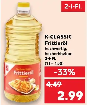 Kaufland K-CLASSIC Frittieröl 2 l Fl. Angebot