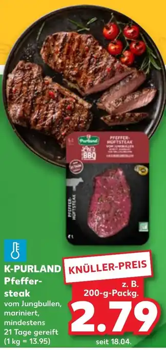 Kaufland K-PURLAND Pfeffer- steak Angebot