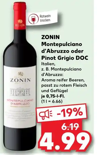 Kaufland ZONIN Montepulciano d'Abruzzo oder Pinot Grigio DOC 0,75 l Fl. Angebot