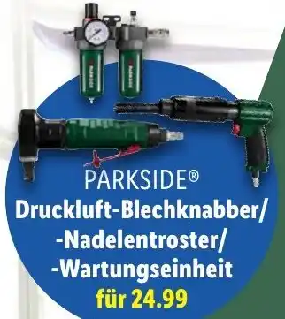 Lidl PARKSIDE Druckluft-Blechknabber/ Nadelentroster/ Wartungseinheit Angebot