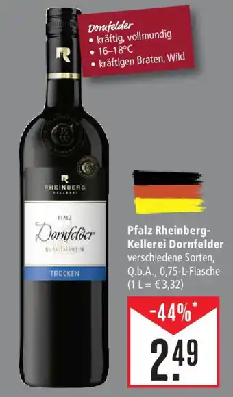 Marktkauf Pfalz Rheinberg- Kellerei Dornfelder 0,75-L-Flasche Angebot