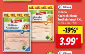 Lidl Dulano kochschinken/ truthahnbrust xxl Angebot