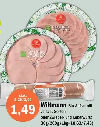 Aktiv Irma Wiltmann Bio Aufschnitt versch. Sorten oder Zwiebel- und Leberwurst 80g/200g Angebot