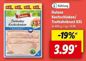 Lidl Dulano kochschinken/truthahnbrust xxl Angebot