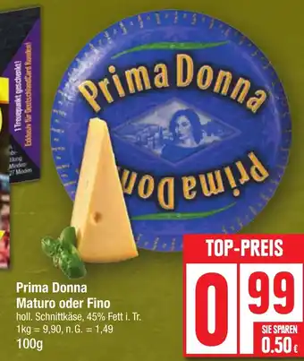 Edeka Prima Donna Maturo oder Fino holl. Schnittkäse, 45% Fett i. Tr. 100g Angebot