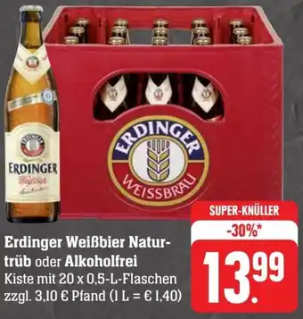 Scheck-in-Center Erdinger Weißbier Naturtrüb oder Alkoholfrei 20x0,5 L Flaschen Angebot