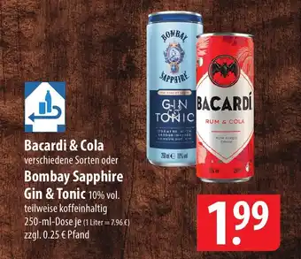 Famila Nord Ost Bacardi & Cola oder Bombay Sapphire Gin & Tonic 10% vol. teilweise koffeinhaltig 250-ml-Dose Angebot