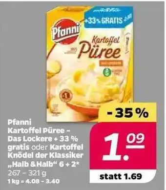 NETTO Pfanni Kartoffel Püree Das Lockere + 33 % Gratis Oder Kartoffel Knödel Der Klassiker „halb & Halb” 6 + 2 Angebot