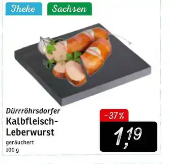 KONSUM Dürrröhrsdorfer Kalbsfleisch Leberwurst Angebot