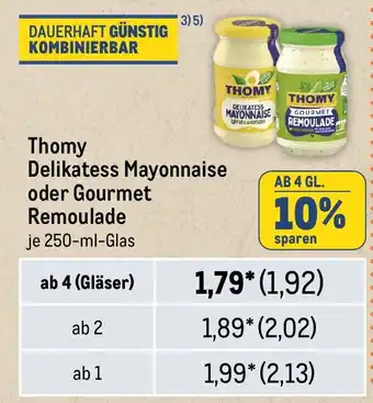 METRO Thomy Delikatess Mayonnaise oder Gourmet Remoulade je 250-ml-Glas Angebot